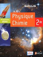 Physique Chimie 2de (format compact) 2010 - Livre de l'élève