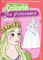 COLORIE PRINCESSES, Tout savoir sur les princesses en 30 coloriages !