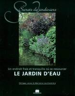 JARDIN D'EAU (LE), un endroit frais et tranquille où se ressoucer