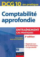 10, DCG 10 - Comptabilité approfondie - 3e édition - Cas pratiques, Cas pratiques