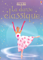 LA DANSE CLASSIQUE