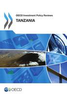 OECD Investment Policy Reviews: Tanzania 2013