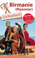 Guide du Routard Birmanie 2016/2017, Myanmar