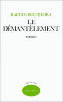 Le Démantèlement