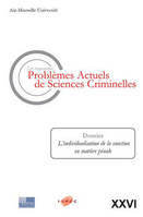 LES NOUVEAUX PROBLEMES ACTUELS DE SCIENCES CRIMINELLES VOL XXVI - L INDIVIDUALISATION DE LA SANCTION, L INDIVIDUALISATION DE LA SANCTION EN MATIERE PENALE