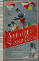Petites affaires et grands scandales de l'histoire de France