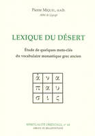 Lexique du désert, étude de quelques mots-clés du vocabulaire monastique grec ancien