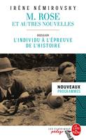 M. Rose et autres nouvelles (Edition pédagogique), Dossier thématique : L'individu à l'épreuve de l'histoire