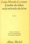 L'Ombre du hibou ou la Recherche du héros Levinson, Luisa, roman
