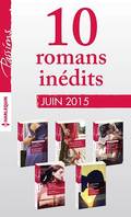 10 romans inédits Passions (n°539 à 543 - juin 2015), Harlequin collection Passions