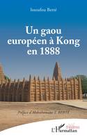 Un gaou européen à kong en 1888