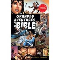 Grandes aventures de la Bible - 2e édition augmentée