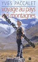 Voyage au pays des montagnes