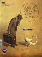 La revue des livres pour enfants, Traduire