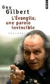 L'Evangile, une parole invincible