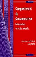 Comportement du consommateur - présentation de textes choisis, présentation de textes choisis