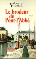 Le brodeur de Pont l'Abbé, roman