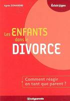 ENFANTS DANS LE DIVORCE (LES)