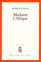 Madame l'Afrique, roman