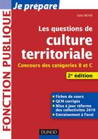 Les questions de Culture territoriale - 2e éd. - Concours des catégories B et C, Concours des catégories B et C