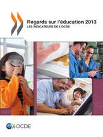 Regards sur l'éducation 2013, Les indicateurs de l'OCDE