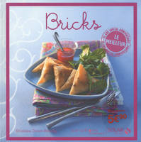 Bricks - le meilleur des variations gourmandes