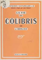 La vie des colibris