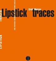 LIPSTICK TRACES édition anniversaire