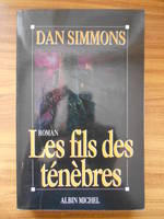 Les Fils des Ténèbres, roman