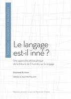 Le langage est-il inné ?, Une approche philosophique de la théorie de Chomsky sur le langage