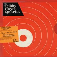 LP / Grits, Beans and Greens: the Lost Fontana Studio Sessions 1969 / Tubby Hayes Quartet