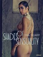 Tina Trumpp Shades of Sensuality /anglais