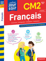 Français CM2 - Cahier Jour Soir, Conçu et recommandé par les enseignants