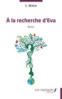 A la recherche d'Eva, Roman