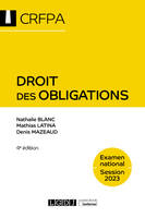 Droit des obligations - CRFPA - Examen national Session 2023, Contrats et autres sources des obligations, responsabilité civile, régime général de l'obligation, preuves