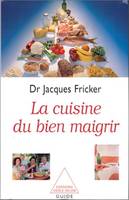 La Cuisine du bien maigrir