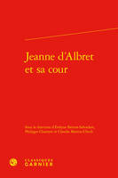 Jeanne d'Albret et sa cour