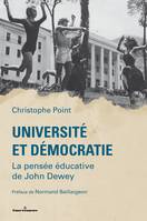 Université et démocratie, La pensée éducative de John Dewey