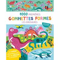 Les dinosaures : 1.000 premières gommettes formes