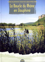 La boucle du Rhône en Dauphiné