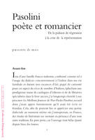 Pasolini poète et romancier : de la pulsion de régression à la crise de la représentation, DE LA PULSION DE REGRÉSSION À LA MISE EN CRISE DE LA REPRÉSENTATION