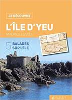 L'Île-d'Yeu, 5 balades sur l'île