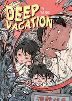 Deep Vacation