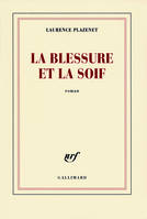 La blessure et la soif