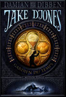 1, Jake Djones gardien du temps (Tome 1-Mission Venise), Mission Venise