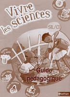 Vivre les sciences SIL/CI Livre du maître