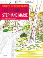 Cahier de coloriages Les jardins de Stéphane Marie