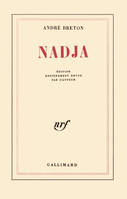 Nadja, édition entièrement revue par l'auteur