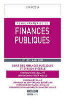 REVUE FRANÇAISE DE FINANCES PUBLIQUES N 127 - 2014, CRISE DES FINANCES PUBLIQUES ET ÉVASION FISCALE