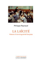 La laïcité, Histoire d’une singularité française